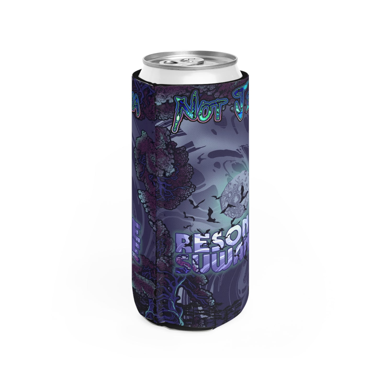 “Not Jenna” Moonlit Suwannee Resonate Slim Can Koozie