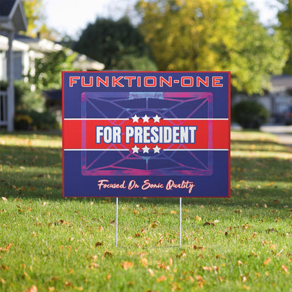 Funktion-One For President Yard Sign - Red/Blue Political Style