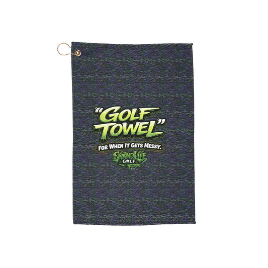 SwampLife-Golf -  "Golf Towel" FORE When Things Get Messy