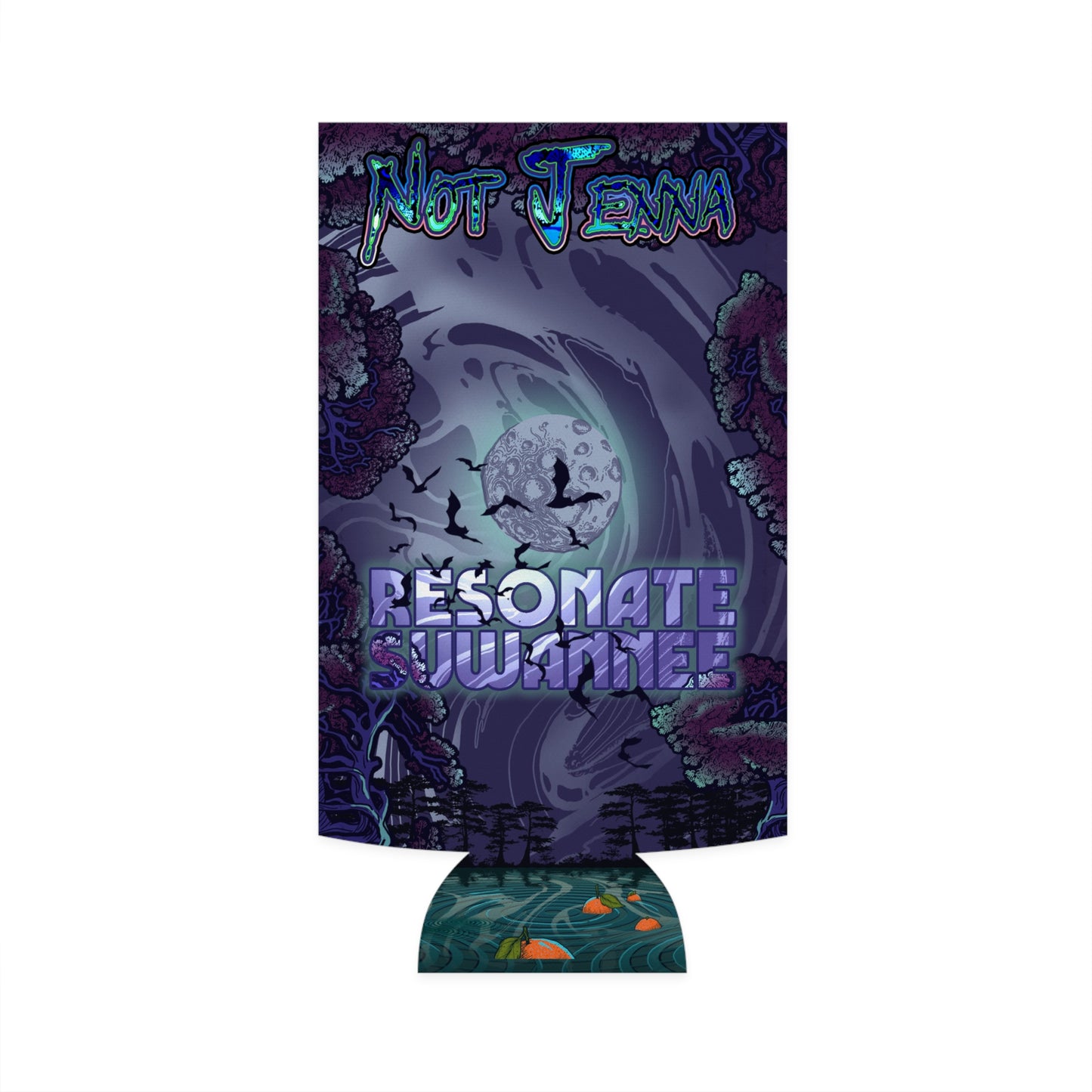 “Not Jenna” Moonlit Suwannee Resonate Slim Can Koozie